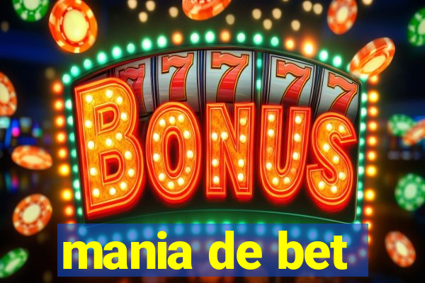 mania de bet